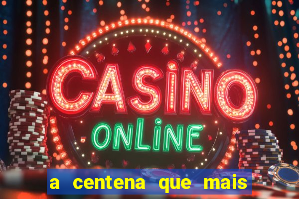 a centena que mais sai na loteria federal